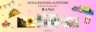 Fun & Exciting Family Activities to End this Summer with a Bang!