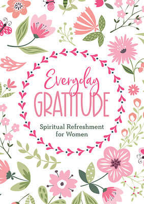 Everyday Gratitude Spiritual Refreshment For Women