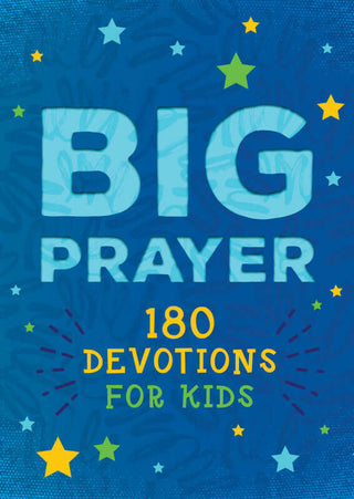 Big Prayer - 180 Devotions for Kids Book
