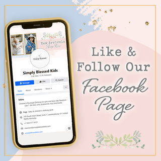 Like and follow our FB page | Simply Blessed Children’s Boutique