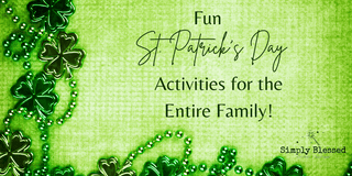 Fun St. Patrick's Day Activities for the Entire Family! - Simply Blessed Children's Boutique