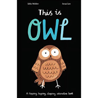 This is Owl Book by Libby Walden