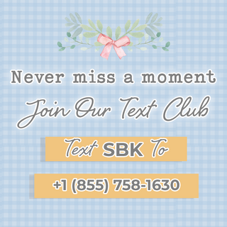 Never miss a moment, join our text club. Text SBK to +18557581630