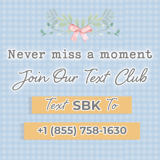 Never miss a moment, join our text club. Text SBK to +18557581630