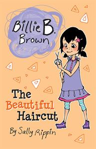 Billie B. Brown, The Beautiful Haircut-Books-Simply Blessed Children's Boutique