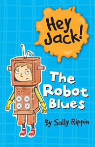 Hey Jack! The Robot Blues-Books-Simply Blessed Children's Boutique