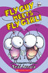 Fly Guy Meets Fly Girl