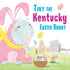 Tiny the Kentucky Easter Bunny (Hard Cover) Baby Book