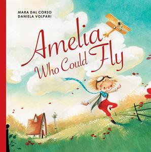 Amelia Who Could Fly Hardback Book