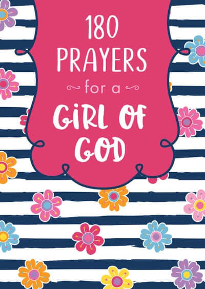 180 Prayers for a Girl of God