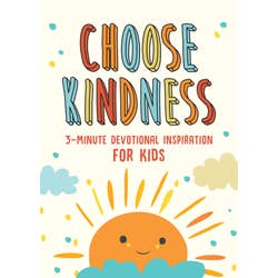 Choose Kindness 3 Minute Devotional Inspiration for Kids Book - Simply Blessed Children's Boutique