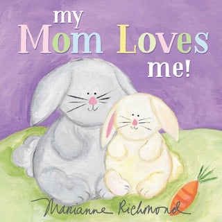 My Mom Loves Me! Book-Books-Simply Blessed Children's Boutique