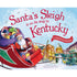 Santa's Sleigh Is on Its Way to Kentucky