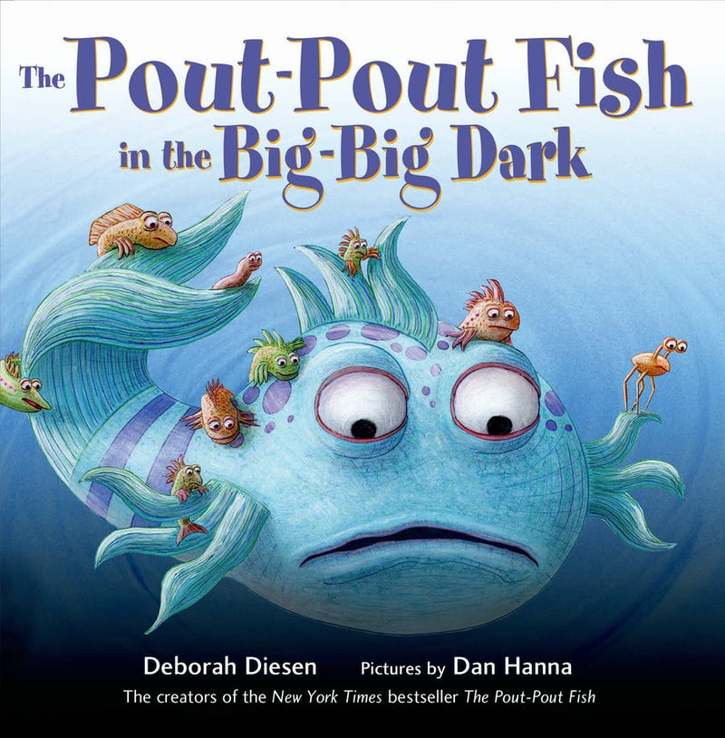 The Pout-Pout Fish in the Big-Big Dark Book