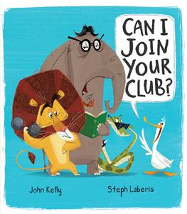 Can I Join Your Club? Hardback Book