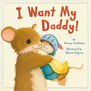 I Want My Daddy! Paperback-Books-Simply Blessed Children's Boutique