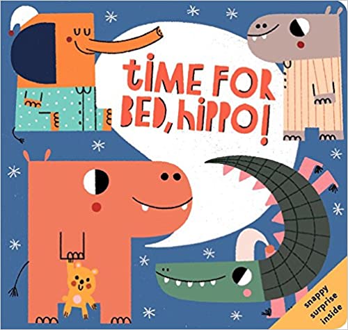 Time for Bed, Hippo! (Snappers) Board book-books-Simply Blessed Children's Boutique