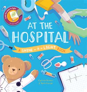At the Hospital - Shine-a-Light-Books-Simply Blessed Children's Boutique