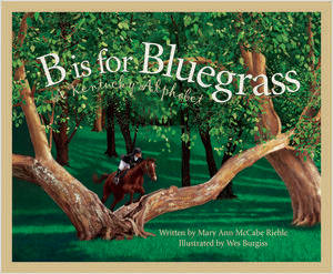 B is for Bluegrass: A Kentucky Alphabet Book-Books-Simply Blessed Children's Boutique