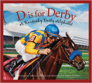 D is for Derby: A Kentucky Derby Alphabet Book-Books-Simply Blessed Children's Boutique