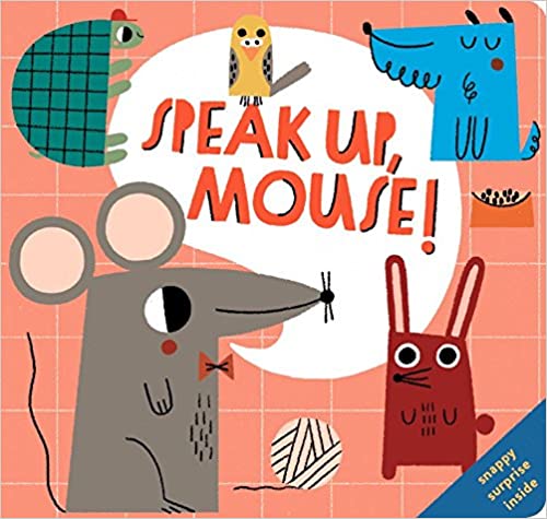 Speak Up, Mouse! Board book-books-Simply Blessed Children's Boutique