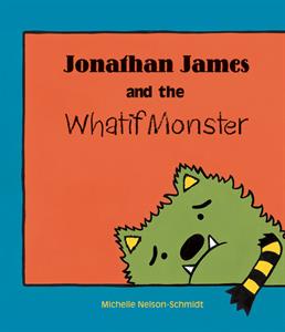 Jonathan James and the Whatif Monster-books-Simply Blessed Children's Boutique